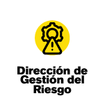 Botón para acceder a la Dirección de Gestión del Riesgo