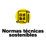 Botón para acceder al Normas Técnicas Sostenibilidad